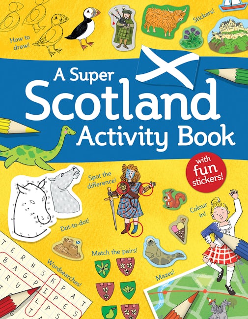 Book cover image for A Super Scotland Activity Book ISBN: 9781782504795